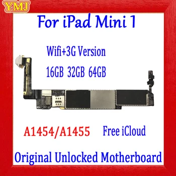 Безплатен icloud за iPad Mini 1 дънна Платка A1432 WiFi Версия и A1454/A1455 3G версия на 100% Оригиналната разблокированная логическа такса 16 GB/32