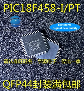 5 бр. реална снимка 100% чисто нов и оригинален микропроцесор PIC18F458 PIC18F458-I/PT QFP44/контролер на място