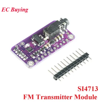 Модул FM-предавател SI4713 Стерео Честотна Модулация CJMCU-ОТ 4,713 DC 3-5 В Цифров Безжичен Радио MCU Контролер