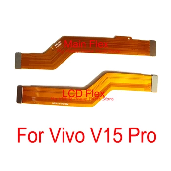 Основната Гъвкав LCD-Гъвкав Кабел За Vivo V15 Pro V5pro Основна Такса Гъвкав Съединител LCD дисплей Гъвкав Кабел Лента Резервни Части