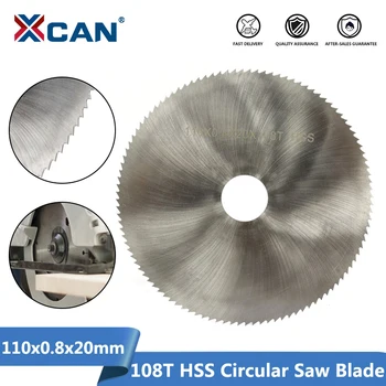 XCAN 1 бр. 110x0,8x20 мм 108 Т HSS стомана, диск за циркуляр, за Рязане Диск за рязане на метал, пильный диск с Общо предназначение, Пильный диск