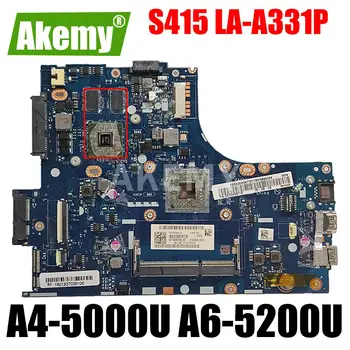 Дънна платка LA-A331P За Lenovo S415 LA-A331P дънна Платка Laotop дънна Платка с графичен процесор R5-M230 A4-5000U A6-5200U AMD CPU