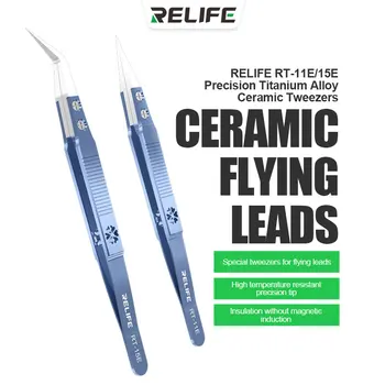 RELIFE RT-11E / RT-15e strike eagle Точност антистатични керамични пинсети от титанова сплав, Издръжлива и здрава за обслужване на мобилни телефони