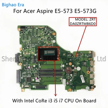 За Acer Aspire E5-573 E5-573G ZRT дънна Платка на лаптоп DA0ZRTMB6D0 с процесор Intel i3 i5 i7 DDR3 NBMVH11003 NBMVH11001 100% Тестван