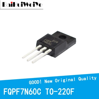 10 Бр./ЛОТ FQPF7N60C 7N60C 7N60 600 7A MOSFET N-Канален транзистор TO-220F Нов и оригинален чипсет IC TO220F